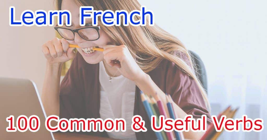 List of common and useful verbs in French