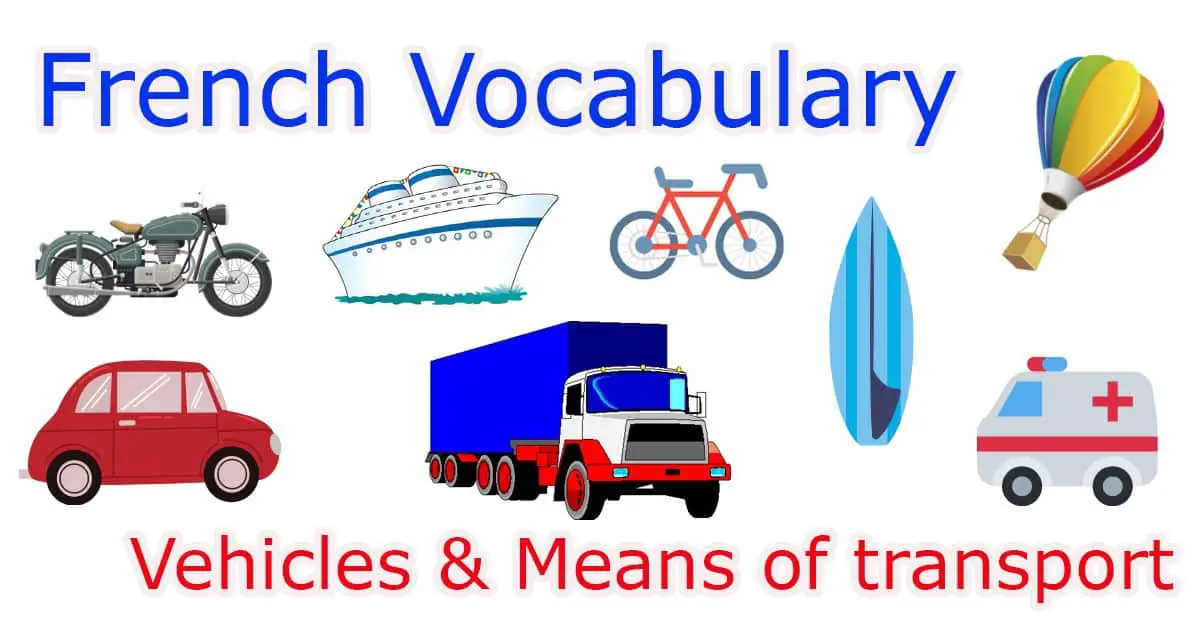 List of Vehicles Names In French - Learn French Vocabulary