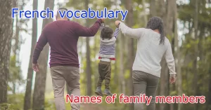 Family vocabulary in French