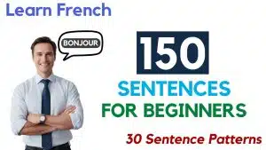 French Sentence Patterns for Beginners