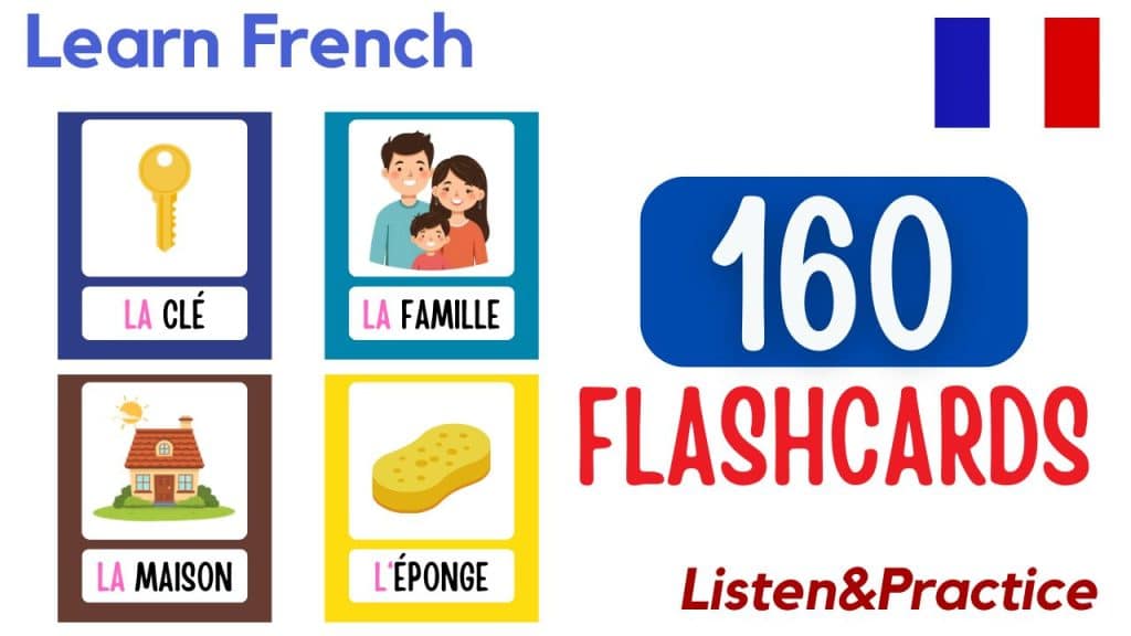 160 French vocabulary words for beginners - illustrated flashcards