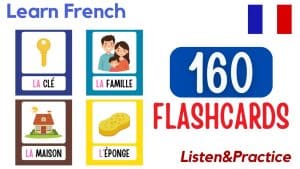 160 French vocabulary words for beginners - illustrated flashcards