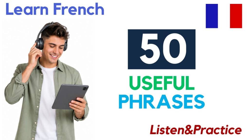 50-french-phrases-to-build-natural-sentences